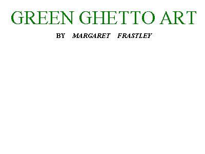 greenghettoartbymf.jpg